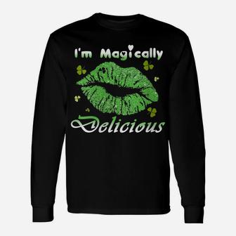 Womens I'm Magically Delicious Tee Funny St Patrick Day Unisex Long Sleeve | Crazezy