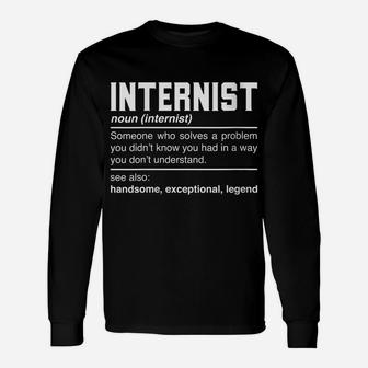 Womens Internist Definition Design - Funny Internist Noun Unisex Long Sleeve | Crazezy UK