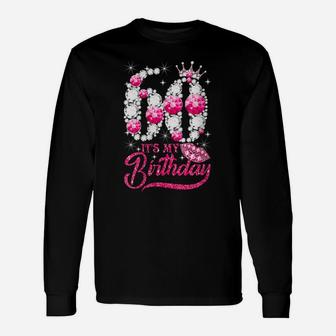 Womens It's My 60Th Birthday Queen 60 Years Old Shoes Crown Diamond Unisex Long Sleeve | Crazezy AU