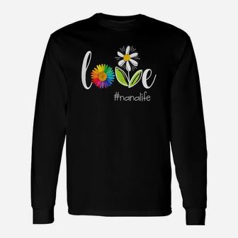 Womens Love Nana Life - Flower Unisex Long Sleeve | Crazezy CA
