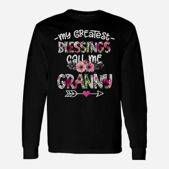 Womens My Greatest Blessings Call Me Granny Flower Unisex Long Sleeve | Crazezy DE