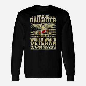 Womens Proud Daughter Of A World War 2 Veteran Us Flag Ww2 Child Unisex Long Sleeve | Crazezy