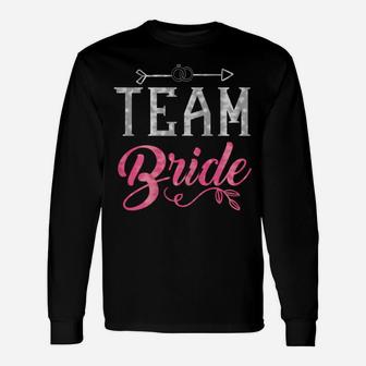 Womens Team Bride - Bridal Party Bride Squad Wedding Party Unisex Long Sleeve | Crazezy AU