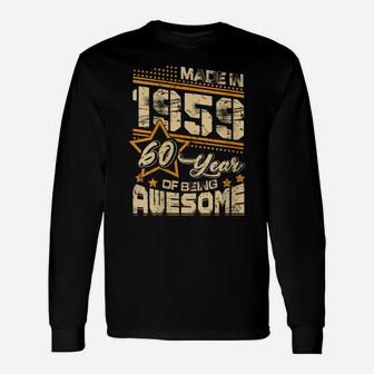 Womens Vintage Made In 1959 60Th Birthday Gift 60 Years Old Awesome Unisex Long Sleeve | Crazezy