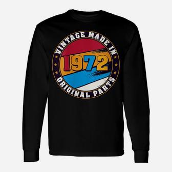 Womens Vintage Made In 1972 Original Parts Funny Retro Unisex Long Sleeve | Crazezy