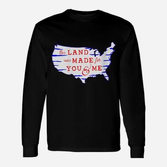 Womens Vintage This Land Was Made For You And Me Usa Flag 4Th July Unisex Long Sleeve | Crazezy