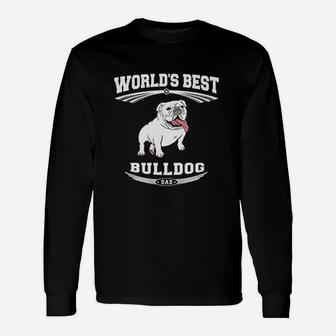Worlds Best Bulldog Unisex Long Sleeve | Crazezy