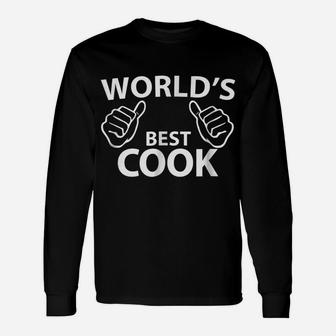 Worlds Best Cook Funny Gift Chef Restaurant Job T Shirt Unisex Long Sleeve | Crazezy