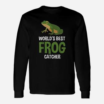Worlds Best Frog Catcher Frog Hunter Long Sleeve T-Shirt - Seseable