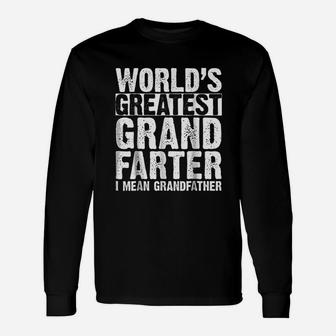 Worlds Best Grandfarter I Mean Grandfather Unisex Long Sleeve | Crazezy AU