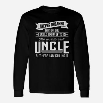 Worlds Best Uncle Unisex Long Sleeve | Crazezy AU