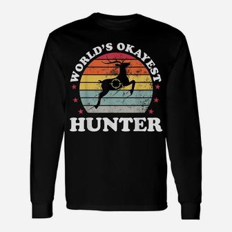 Worlds Okayest Hunter Deer Bow Hunting Funny Dad Mens Gift Unisex Long Sleeve | Crazezy
