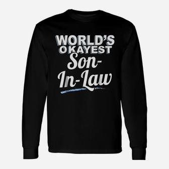 Worlds Okayest Son In Law Unisex Long Sleeve | Crazezy