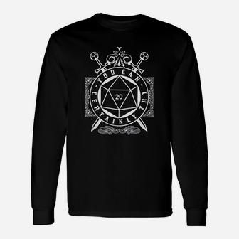 You Can Certainly Try Unisex Long Sleeve | Crazezy AU