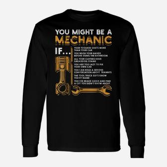 You Might Be A Mechanic If Funny Mechanic Gifts Unisex Long Sleeve | Crazezy UK