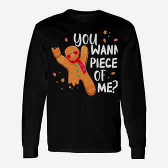 You Wanna Piece Of Me Funny Christmas Gift Gingerbread Sweatshirt Unisex Long Sleeve | Crazezy UK