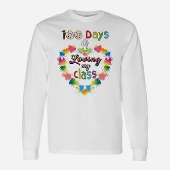 100 Days Of School Of Loving My Class Art Teacher Valentines Unisex Long Sleeve | Crazezy UK