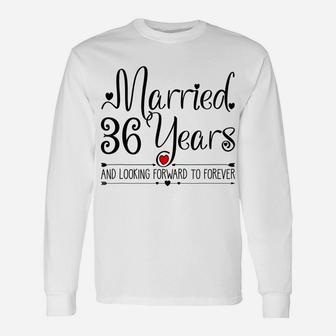 36Th Wedding Anniversary Gifts Her Just Married 36 Years Ago Unisex Long Sleeve | Crazezy DE