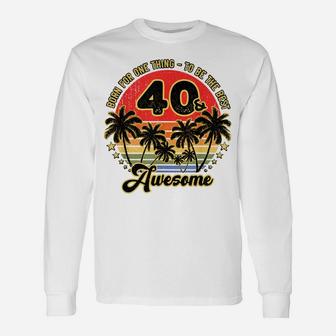 40 Year Old Gifts Sunset Palm Vintage 1982 40Th Birthday Unisex Long Sleeve | Crazezy