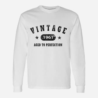 60Th Birthday Gift Vintage 1961 Aged To Perfection Unisex Long Sleeve | Crazezy DE