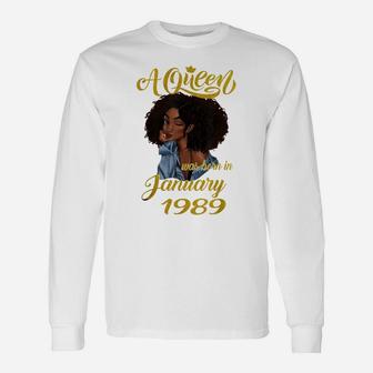 A Queen Was Born In January 1989 32Nd Birthday Gift Unisex Long Sleeve | Crazezy