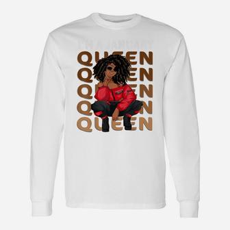 Afro Melanin Black Women I'm A January Queen Birthday Gift Unisex Long Sleeve | Crazezy