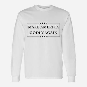 Make America Godly Again Graphic Long Sleeve T-Shirt - Thegiftio UK