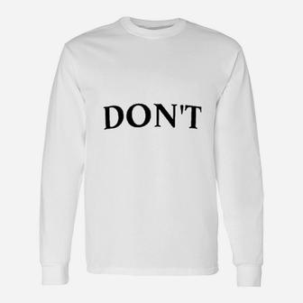 Avber Funny Dont Collection Graphic Unisex Long Sleeve | Crazezy UK