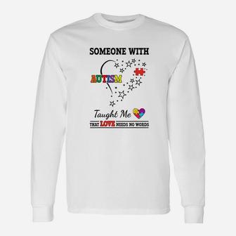 Awareness Support Autistic Gift For Mom Dad Unisex Long Sleeve | Crazezy