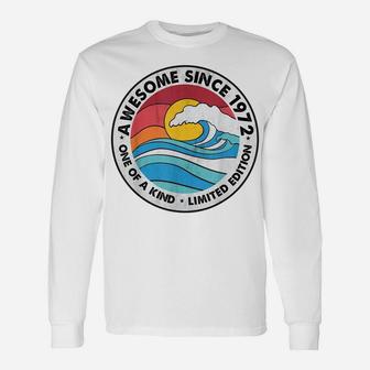 Awesome Since 1972 49 Years Old - Born In 1972 49Th Birthday Unisex Long Sleeve | Crazezy