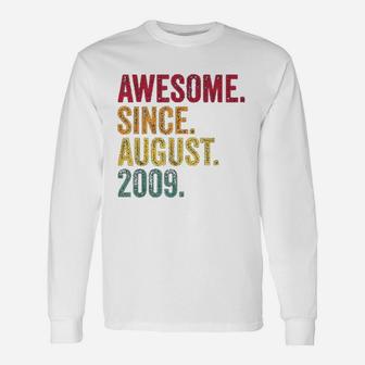 Awesome Since August 2009 11Th Birthday Gift Vintage Retro Unisex Long Sleeve | Crazezy DE