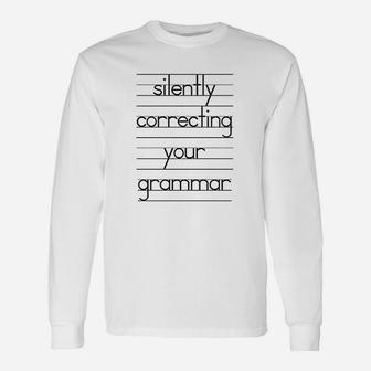 Baby Silently Correcting Your Grammar Unisex Long Sleeve | Crazezy AU
