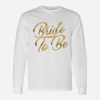 Beyond Bride To Be Unisex Long Sleeve | Crazezy