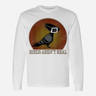 Birds Are Not Real Retro Funny Conspiracy Birds Are Not Real Unisex Long Sleeve | Crazezy UK