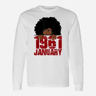 Born In January 1961 60Th Birthday Black Women Gift Unisex Long Sleeve | Crazezy UK