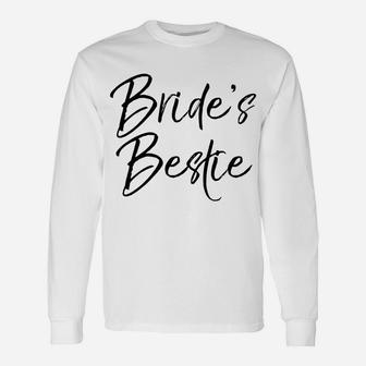 Bride's Bestie Wedding Best Friend Maid Of Honor Unisex Long Sleeve | Crazezy