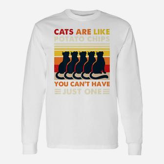 Cats Are Like Potato Chips Shirt Funny Cat Lovers Gift Kitty Unisex Long Sleeve | Crazezy