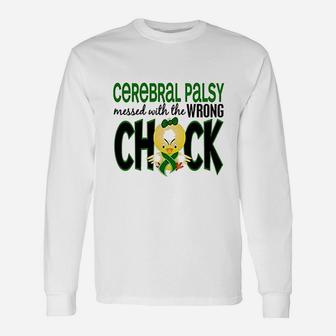 Cerebral Palsy Messed With Wrong Chick Unisex Long Sleeve | Crazezy CA