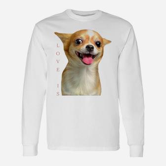 Chihuahua Shirt Dog Mom Dad Tee Love Pet Puppy Chiuauaha T Unisex Long Sleeve | Crazezy CA