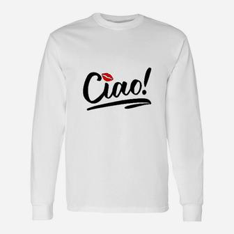 Ciao Long Sleeve T-Shirt - Thegiftio UK