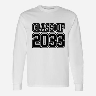 Class Of 2033 Unisex Long Sleeve | Crazezy