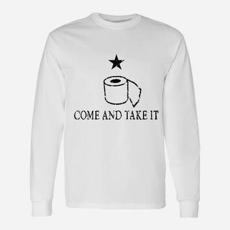 Come And Take It Toilet Paper Unisex Long Sleeve | Crazezy