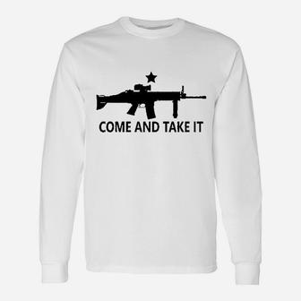 Come And Take It Unisex Long Sleeve | Crazezy DE