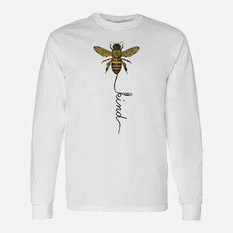 Cool Bee Kind Be Kind T Shirt Gift For Women Men Unisex Long Sleeve | Crazezy AU