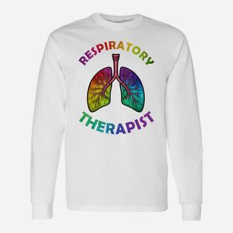 Cool Respiratory Therapy For Men Women Care Lung Doctor Rt Unisex Long Sleeve | Crazezy