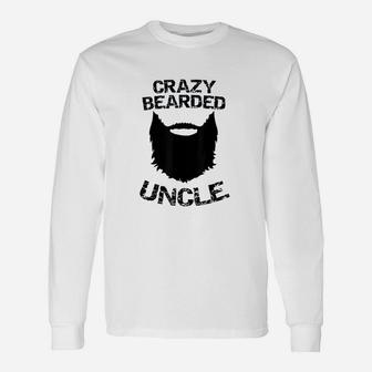 Crazy Bearded Uncle Unisex Long Sleeve | Crazezy CA