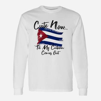 Cute Now Ladies Cuba Til My Cuban Comes Out White Unisex Long Sleeve | Crazezy CA