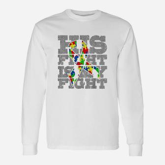 Dad His Fight Awareness Gift Unisex Long Sleeve | Crazezy AU