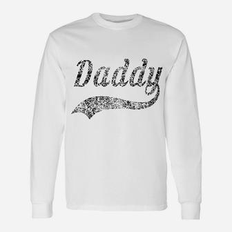 Daddy Classic Baseball Style Unisex Long Sleeve | Crazezy UK