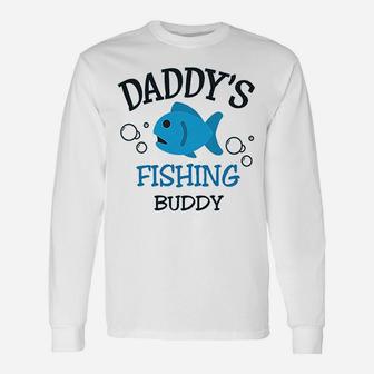 Daddys Dad Father Fishing Buddy Unisex Long Sleeve | Crazezy